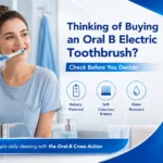 Thinking of Buying an Oral B Electric Toothbrush? Check Before You Decide
